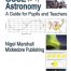 GCSE (9-1) Astronomy - A Guide for Pupils and Teachers (5th edition)